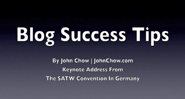 John Chow: Blog Success Tips